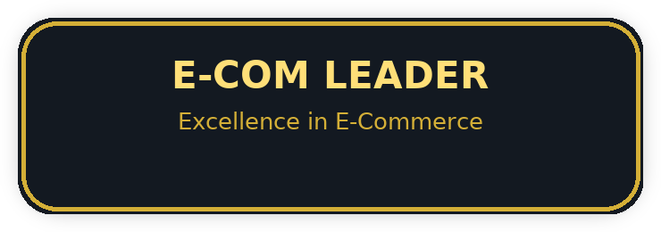 E-Com Leader - Excellence in E-Commerce